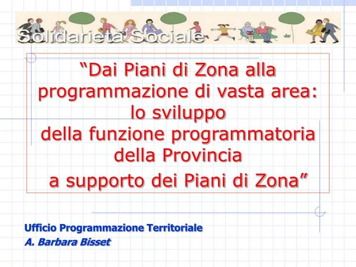 ufficio programmazione territoriale a barbara bisset