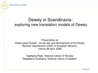 Dewey in Scandinavia : exploring new translation models of Dewey