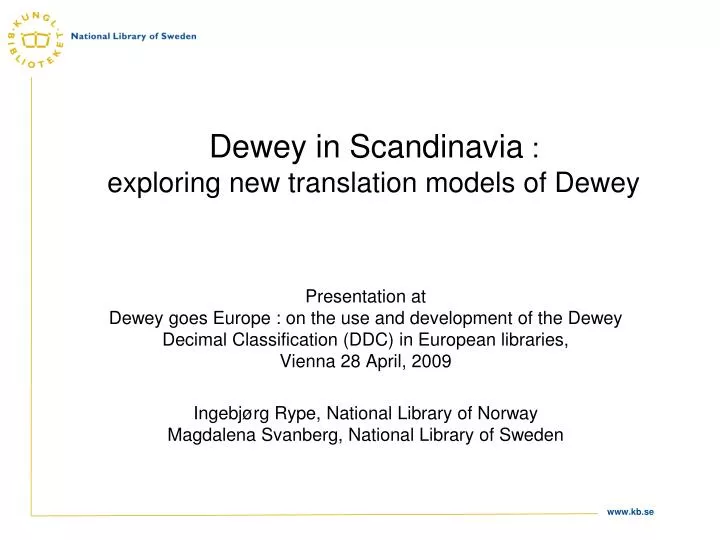 dewey in scandinavia exploring new translation models of dewey
