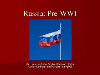 Russia: Pre-WWI