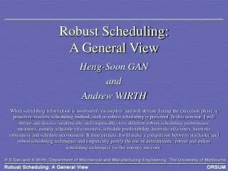 Robust Scheduling: A General View