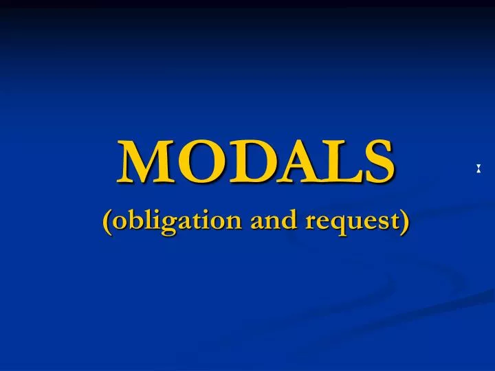 modals obligation and request