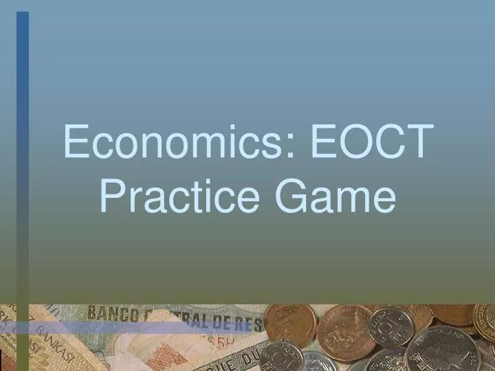 economics eoct practice game