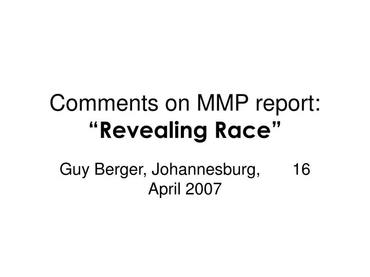 comments on mmp report revealing race