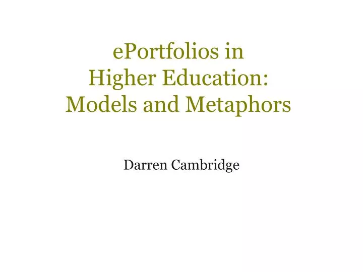 eportfolios in higher education models and metaphors