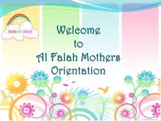 Welcome to Al Falah Mothers Orientation