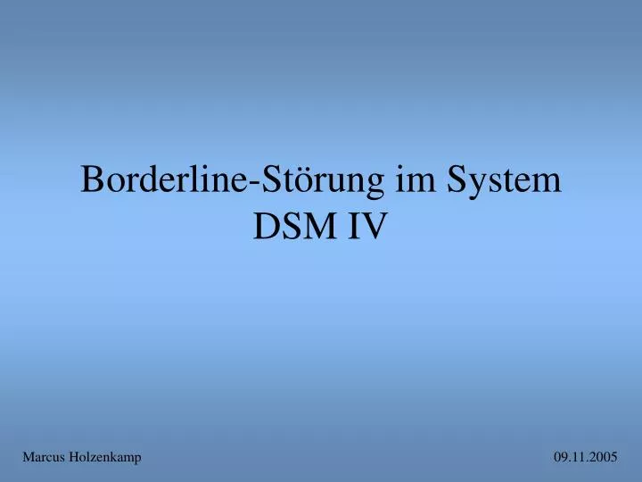 borderline st rung im system dsm iv