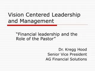 vision centered leadership and management