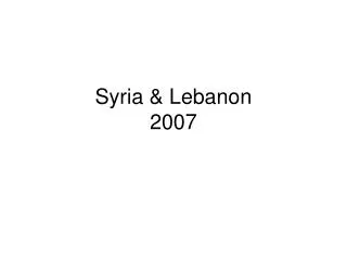 Syria &amp; Lebanon 2007