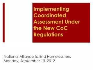 Implementing Coordinated Assessment Under the New CoC Regulations