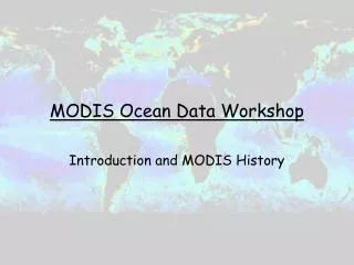 MODIS Ocean Data Workshop