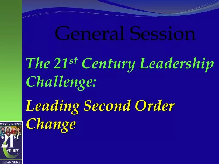 the 21 st century leadership challenge leading second order change