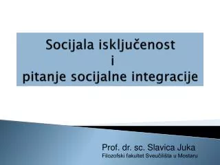 Socijala isključenost i pitanje socijalne integracije