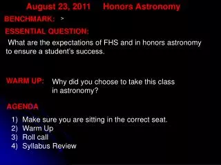 August 23, 2011 Honors Astronomy