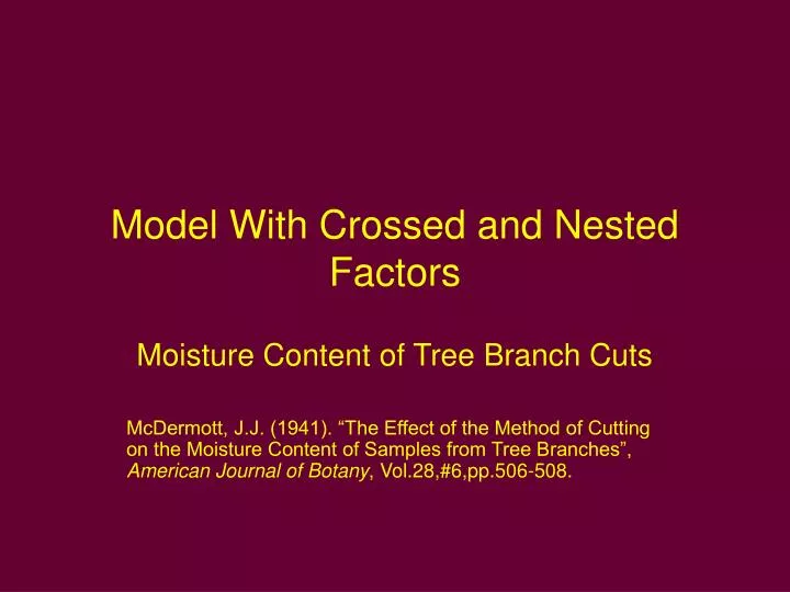 model with crossed and nested factors