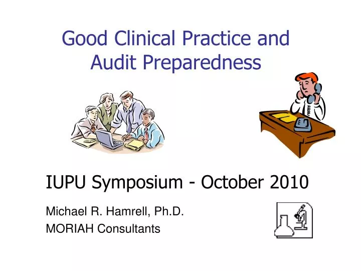 good clinical practice and audit preparedness