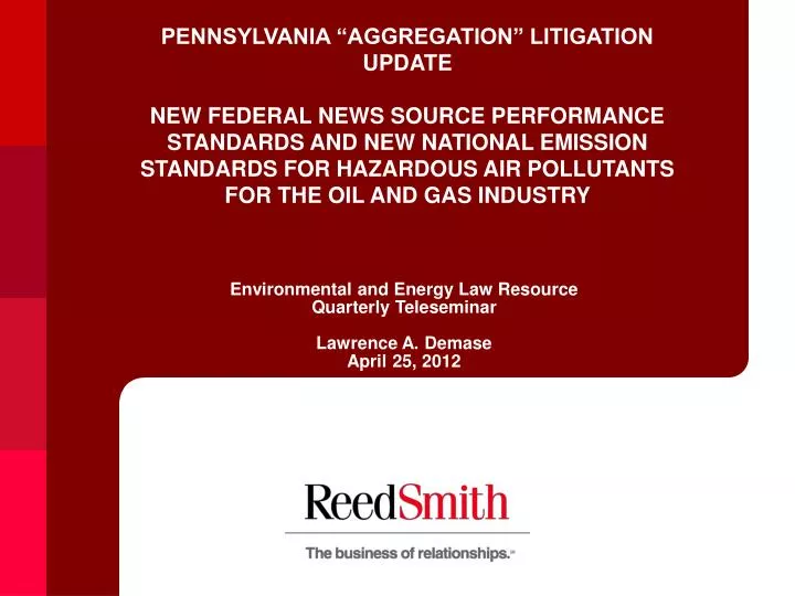 environmental and energy law resource quarterly teleseminar lawrence a demase april 25 2012