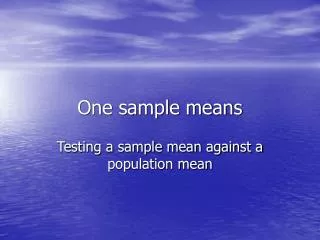 One sample means