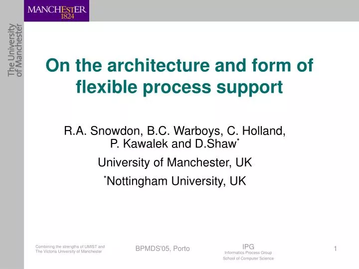 on the architecture and form of flexible process support