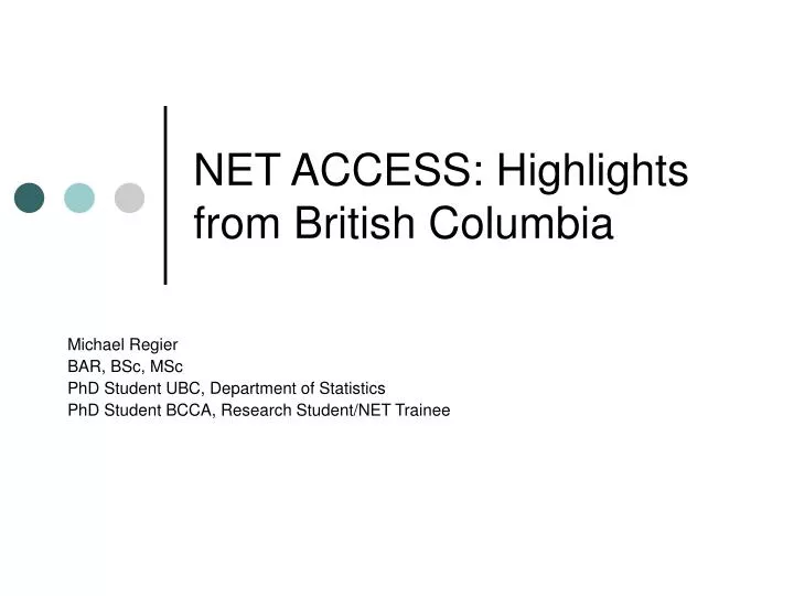 net access highlights from british columbia