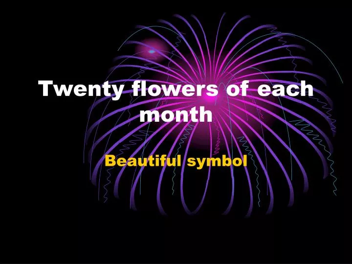 twenty flowers of each month