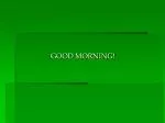 GOOD MORNING! - slide 1