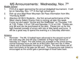 MS Announcements: Wednesday, Nov. 7 th