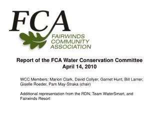 Report of the FCA Water Conservation Committee April 14, 2010