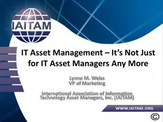 IT Asset Management – It’s Not Just for IT Asset Managers Any More