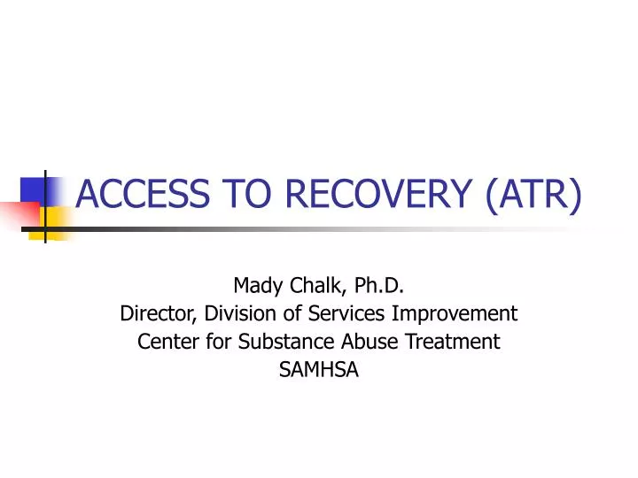 access to recovery atr