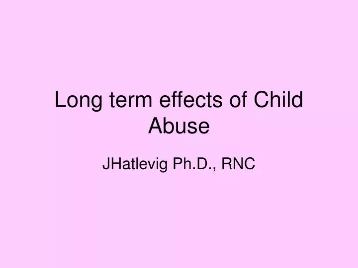 long term effects of child abuse
