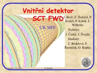 Vnitřní detektor SCT FWD
