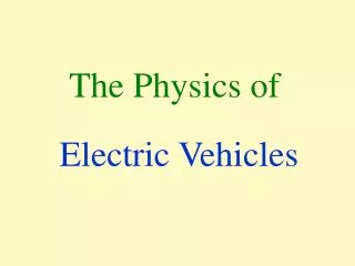 The Physics of
