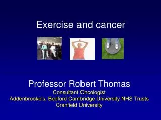 Exercise and cancer