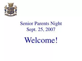 Senior Parents Night Sept. 25, 2007