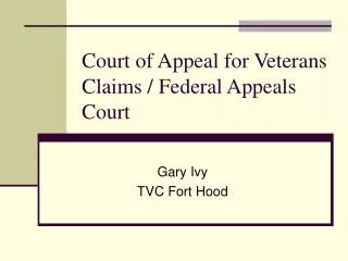 Court of Appeal for Veterans Claims / Federal Appeals Court