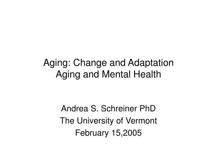 aging change and adaptation aging and mental health