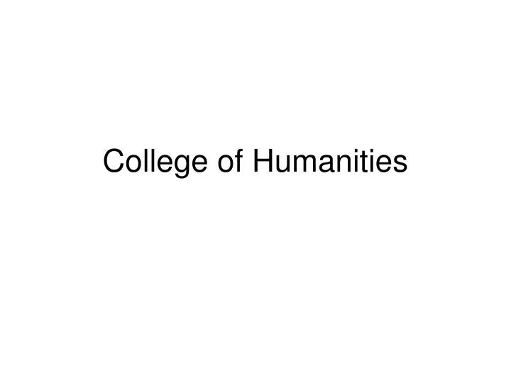 college of humanities