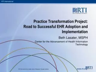 Practice Transformation Project: Road to Successful EHR Adoption and Implementation