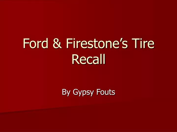 ford firestone s tire recall