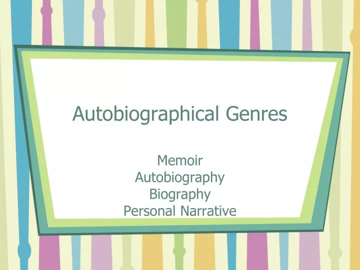 autobiographical genres