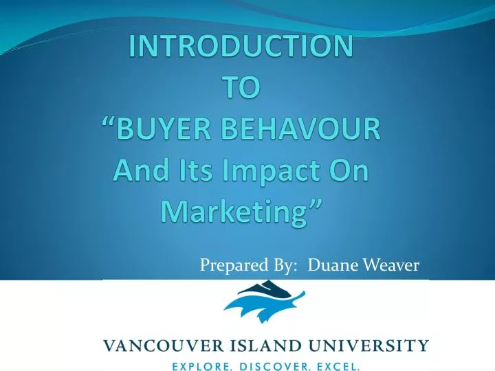 introduction to buyer behavour and its impact on marketing