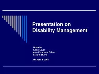 Presentation on Disability Management