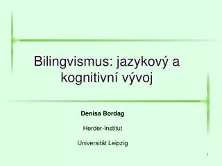 Bilingvismus: jazykový a kognitivní vývoj