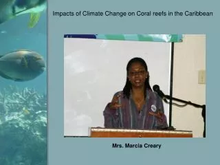 Impacts of Climate Change on Coral reefs in the Caribbean