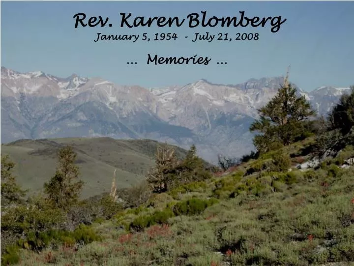 rev karen blomberg january 5 1954 july 21 2008 memories