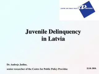 Juvenile Delinquency in Latvia