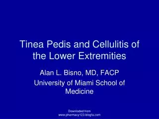 Tinea Pedis and Cellulitis of the Lower Extremities