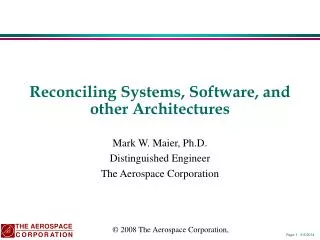 Reconciling Systems, Software, and other Architectures