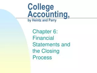 College Accounting, by Heintz and Parry
